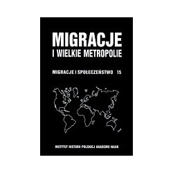Migracje i wielkie metropolie