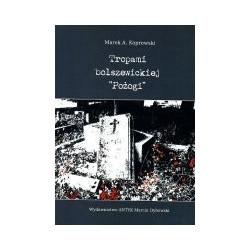 Tropami bolszewickiej Pożogi