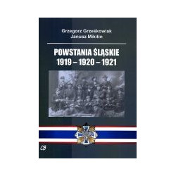 Powstania śląskie 1919-1920-1921