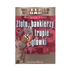 Złoto, bankierzy i trupie główki