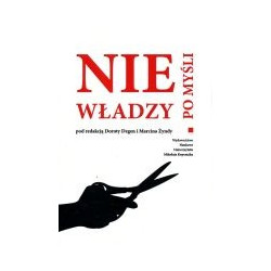 Nie po myśli władzy