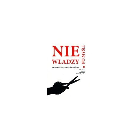 Nie po myśli władzy