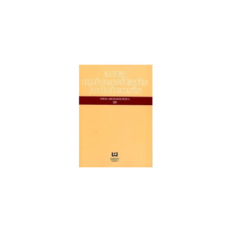 Acta Universitatis Lodziensis. Folia Archeologica 28