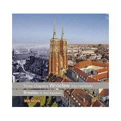 Wrocław - trzy rozdziały