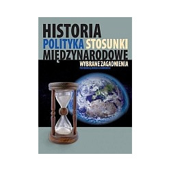 Historia Polityka Stosunki międzynarodowe