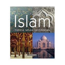 Islam historia, sztuka i architektura
