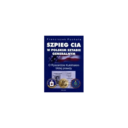 Szpieg CIA w Polskim Sztabie Generalnym