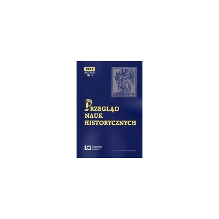 Przegląd Nauk Historycznych, R.XI/2012/nr 1