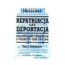Repatriacja czy deportacja. Tom 2 Dokumenty 1946