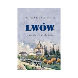 Lwów sacrum et profanum