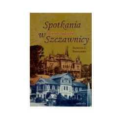Spotkania w dawnej i niedawnej Szczawnicy