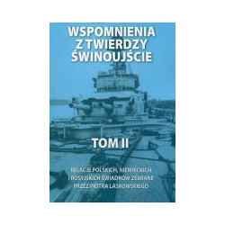 Wspomnienia z twierdzy Świnoujście t.2