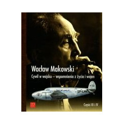 Cywil w wojsku. Części 3 i 4
