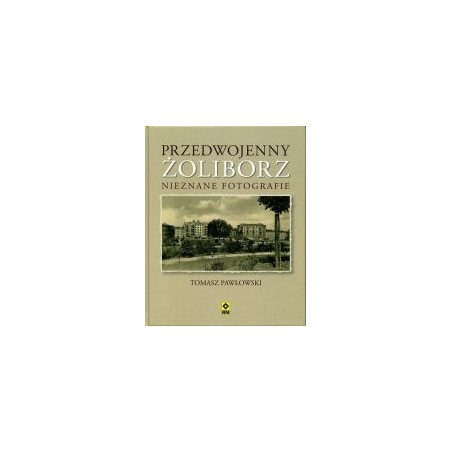 Przedwojenny Żoliborz. Nieznane fotografie