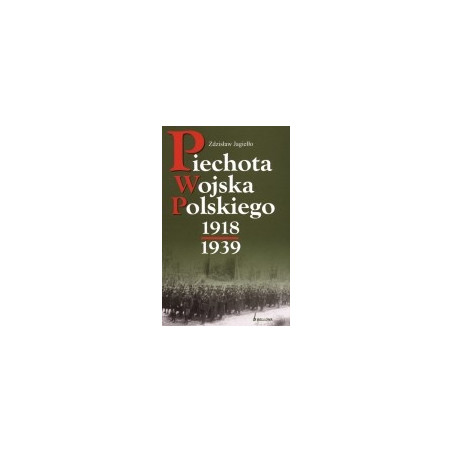 Piechota Wojska Polskiego 1918-1939