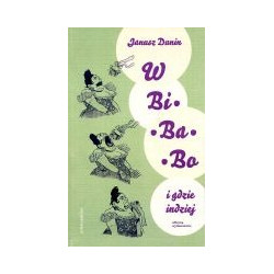 W Bi-Ba-Bo i gdzie indziej