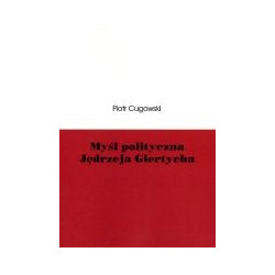 Myśl polityczna Jędrzeja Giertycha