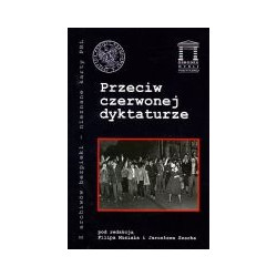 Przeciw czerwonej dyktaturze