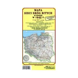 Mapa sieci dróg bitych w Polsce w 1945 r.