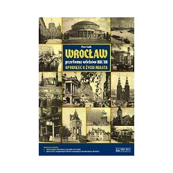Wrocław przełomu wieków XIX/XX