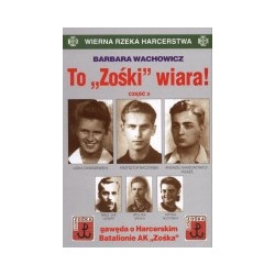 To Zośki wiara!, cz. 2