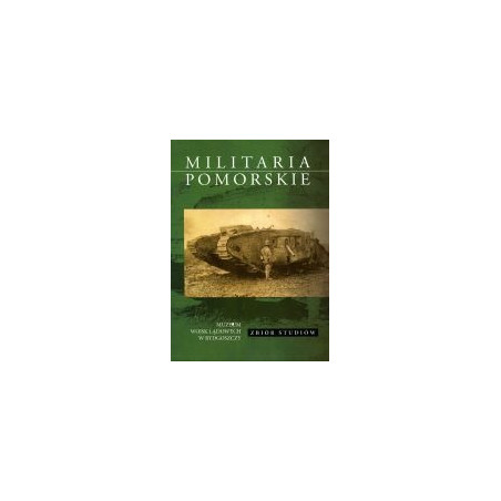 Militaria Pomorskie 2012 t. 4