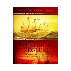 Historia żeglugi i budownictwa okrętowego Europy Północnej do końca XVI w.