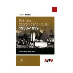 Polityka zagraniczna Polski 1938-1939