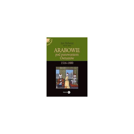 Arabowie pod panowaniem Osmanów 1516-1800