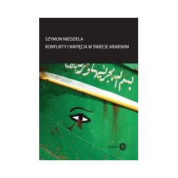 Konflikty i napięcia w świecie arabskim