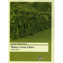 Wojna o Gran Chaco 1932-1935