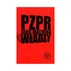 PZPR jako machina władzy