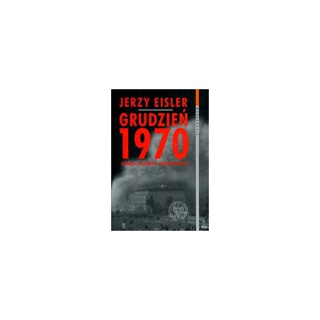 Grudzień 1970. Geneza, przebieg, konsekwencje