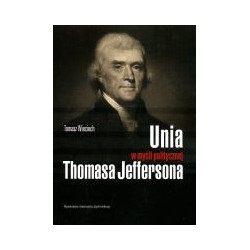 Unia w myśli politycznej Thomasa Jeffersona
