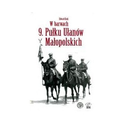 W barwach 9. Pułku Ułanów Małopolskich