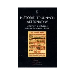 Historie trudnych alternatyw