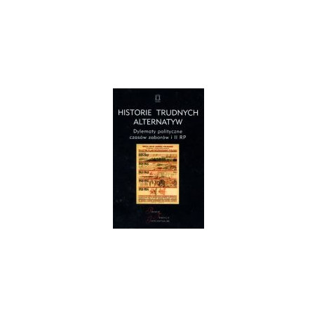 Historie trudnych alternatyw