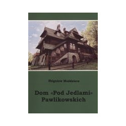 Dom Pod Jedlami Pawlikowskich