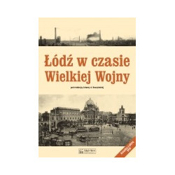 Łódź w czasie Wielkiej Wojny