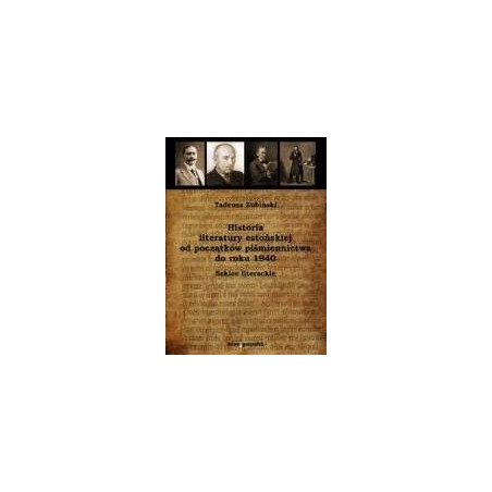 Historia literatury estońskiej od początków piśmiennictwa do roku 1940