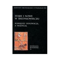 Stare i nowe w średniowieczu
