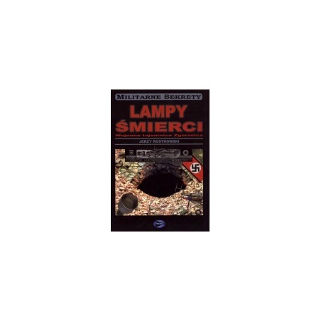 Lampy śmierci. Wojenne tajemnice Zgorzelca
