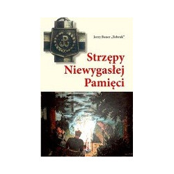 Strzępy Niewygasłej Pamięci