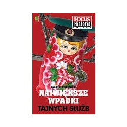 Największe wpadki tajnych służb