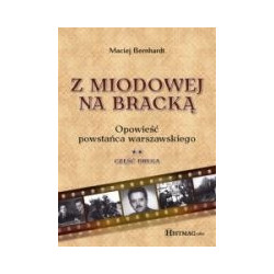 Z Miodowej na Bracką Część II
