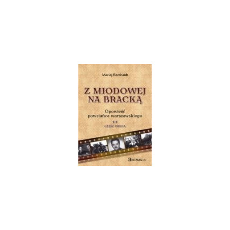 Z Miodowej na Bracką Część II