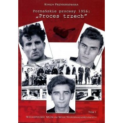 Poznańskie procesy 1956: Proces Trzech
