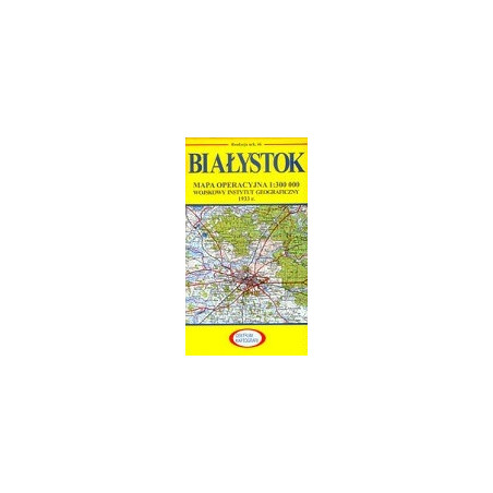 Białystok Reprint arkusza mapy operacyjnej WIG z 1933 r.