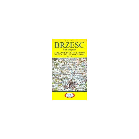 Brześć nad Bugiem Reprint arkusza mapy operacyjnej WIG z 1933 r.