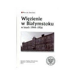 Więzienie w Białymstoku w latach 1944–1956